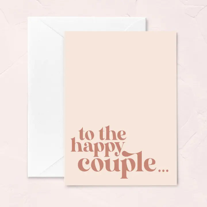 To The Happy Couple Card