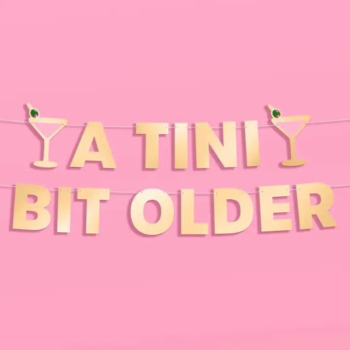 Tini Bit Older Gold Foil Banner