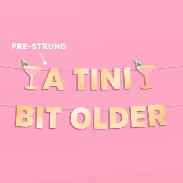 Tini Bit Older Gold Foil Banner
